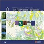 Tipi forestali del Piemonte. Metodologia e guida per l'identificazione