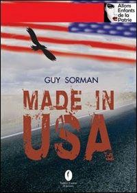 Made in Usa. Sguardi sulla cultura americana - Guy Sorman - copertina