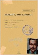 Sarkozy. Atto I, scena 1