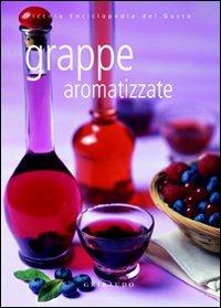 Grappe aromatizzate - Silvana De Lauro - copertina