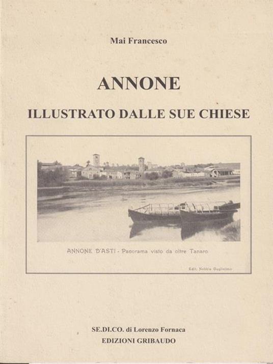 Annone. Illustrato dalle sue chiese - Francesco Mai - copertina