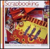 Scrapbooking. Fotografie, collage e decorazione - Patrizia Manni,Monica Bertoli - copertina