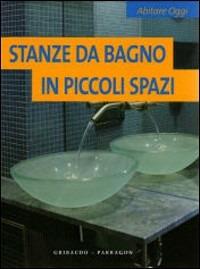 Stanze da bagno in piccoli spazi - Cristian Campos - copertina