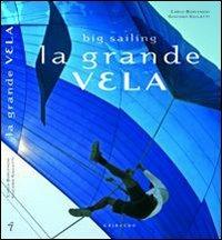 La grande vela - Carlo Borlenghi,Giacomo Giulietti - copertina