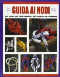 Guida ai nodi. Ediz. illustrata - Geoffrey Budworth - copertina