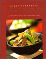 Wok e fritture. Ediz. illustrata