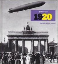 1940s. Decadi del XX secolo - Nick Yapp - copertina