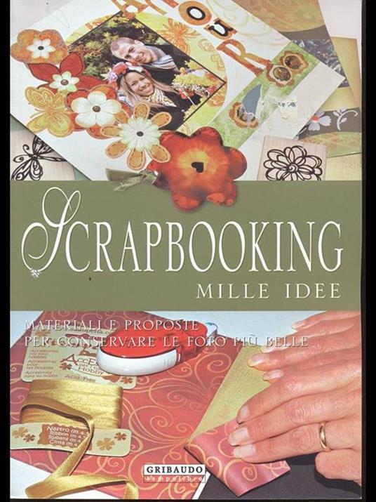 Scrapbooking. Mille idee - Aziza Karrara - copertina