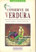 Conserve di verdura sott'olio, sott'aceto...