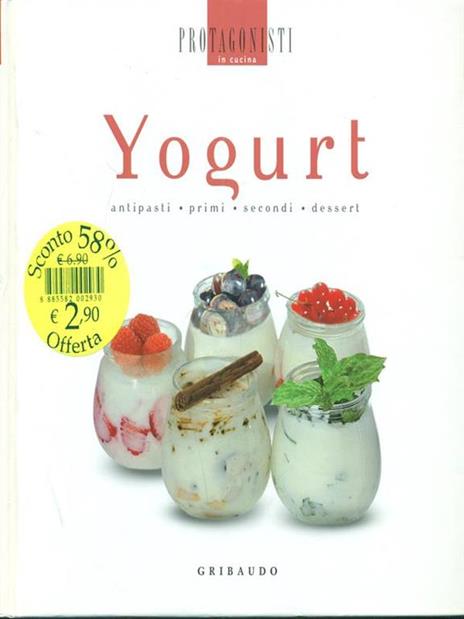 Yogurt. Antipasti, primi, secondi, dessert - copertina