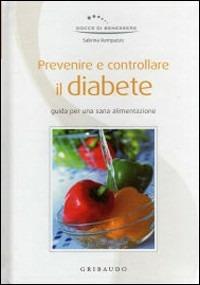 Prevenire e controllare il diabete - Sabrina Rampazzo - copertina