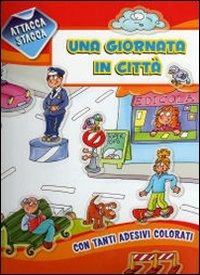 Una giornata in città. Con adesivi - copertina