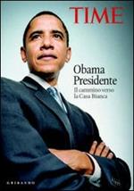 Obama presidente. Il cammino verso la Casa Bianca