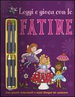 Leggi e gioca con le fatine. Con Gadget