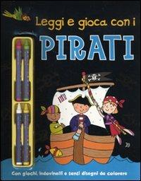 Leggi e gioca con i pirati. Con gadget - copertina