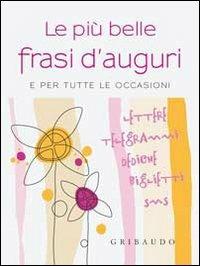 Le più belle frasi d'auguri per tutte le occasioni - copertina