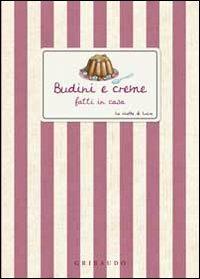 Budini e creme fatte in casa - copertina