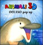 Oceano pop-up. Animali 3D