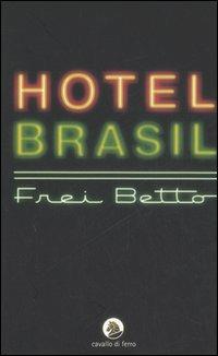 Hotel Brasil - Betto (frei) - copertina