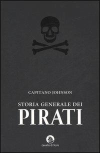 Storia generale dei pirati - Charles Johnson - copertina