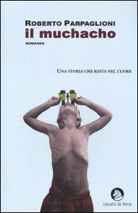 Il muchacho - Roberto Parpaglioni - copertina
