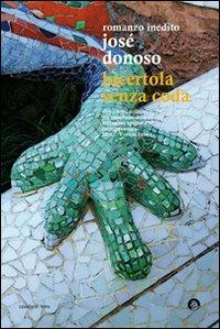 Lucertola senza coda - José Donoso - copertina