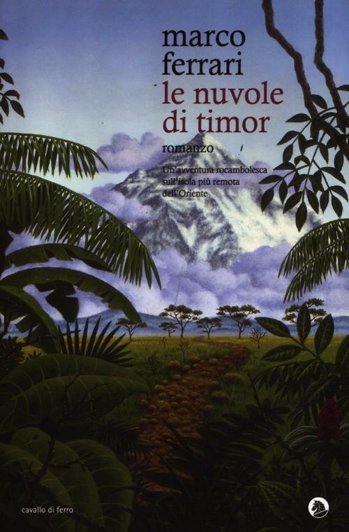 Le nuvole di Timor - Marco Ferrari - copertina