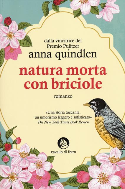 Natura morta con briciole - Anna Quindlen - copertina
