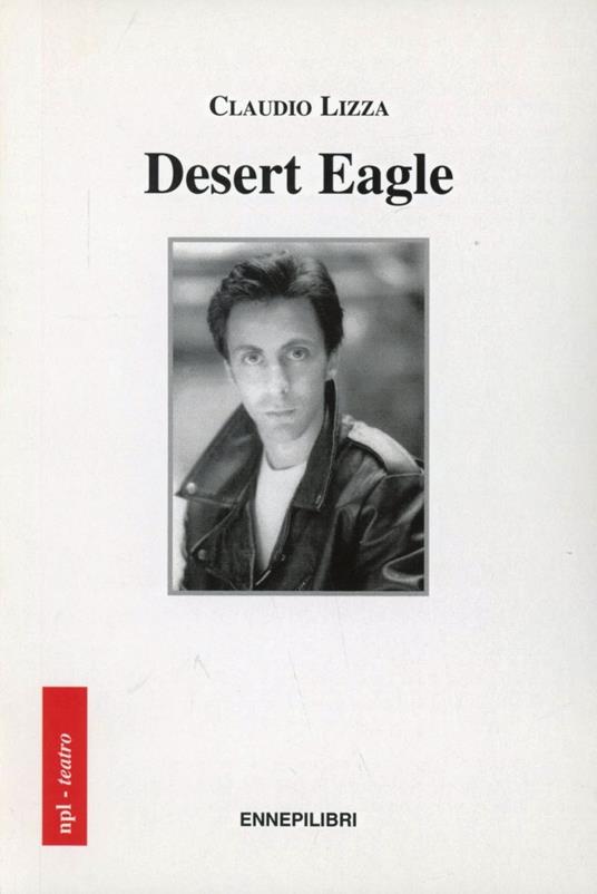 Desert eagle - Claudio Lizza - copertina