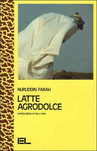 Latte agrodolce - Nuruddin Farah - copertina