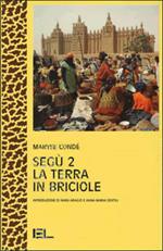 Segu 2. La terra in briciole