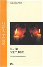 Madre Solitudine