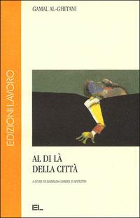 Al di là della città - Gamal Al-Ghitani - copertina