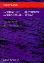 L' apprendimento cooperativo: l'approccio strutturale