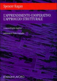L' apprendimento cooperativo: l'approccio strutturale - Spencer Kagan - copertina