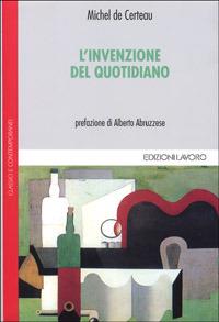 L' invenzione del quotidiano - Michel de Certeau - copertina