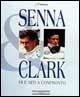Senna & Clark. Due miti a confronto. Ediz. illustrata