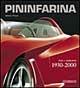 Pininfarina. Arte e industria 1930-2000. Ediz. illustrata
