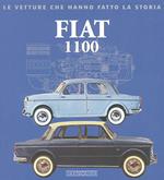 Fiat 1100. Ediz. illustrata