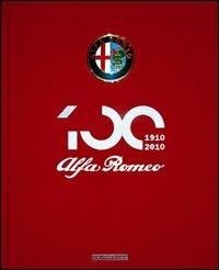 Alfa Romeo. Il libro ufficiale. Ediz. del centenario - copertina