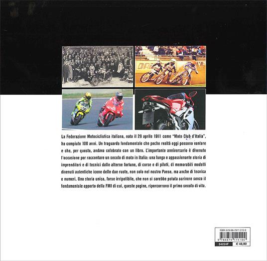 100 anni di moto italiana. 1911-2011. Un secolo di storia, tecnica, sport. Ediz. illustrata - 8