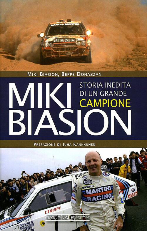 Miki Biasion. Storia inedita di un grande campione. Ediz. illustrata - Miki Biasion,Beppe Donazzan - copertina