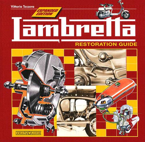 Lambretta. Restoration guide - Vittorio Tessera - copertina