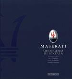 Maserati. Un secolo di storia