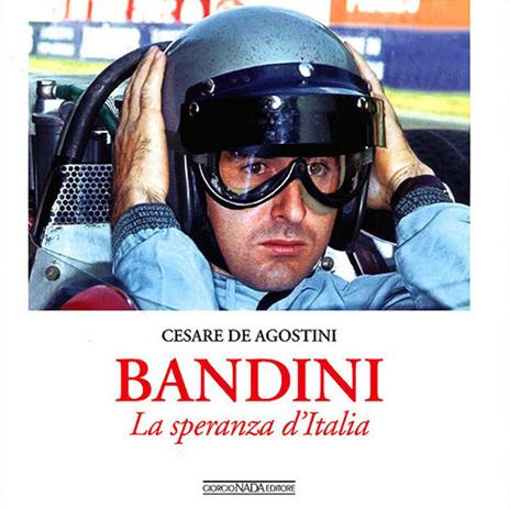 Bandini. La speranza d'Italia - Cesare De Agostini - copertina