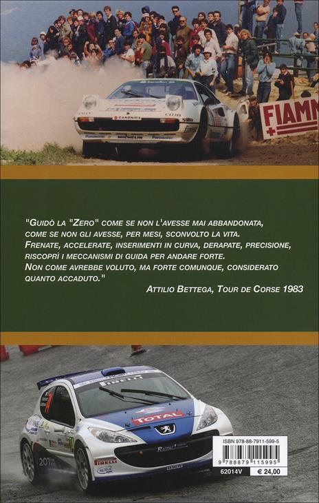 Sotto il segno dei rally. Vol. 2: Storie di piloti italiani dal 1980 ad oggi - Beppe Donazzan - 3