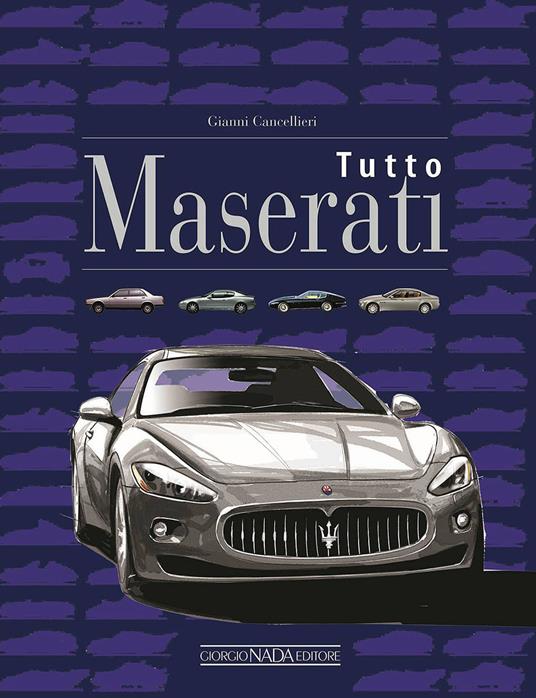 Tutto Maserati - Gianni Cancellieri - copertina