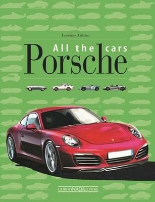 Porsche all the cars - Lorenzo Ardizio - copertina
