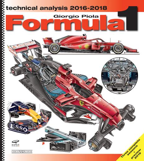 Formula 1 2016-2018. Technical analysis. Ediz. inglese - Giorgio Piola - copertina