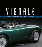 Vignale. Masterpieces of style
